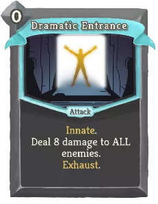 Card Image for Dramatic Entrance